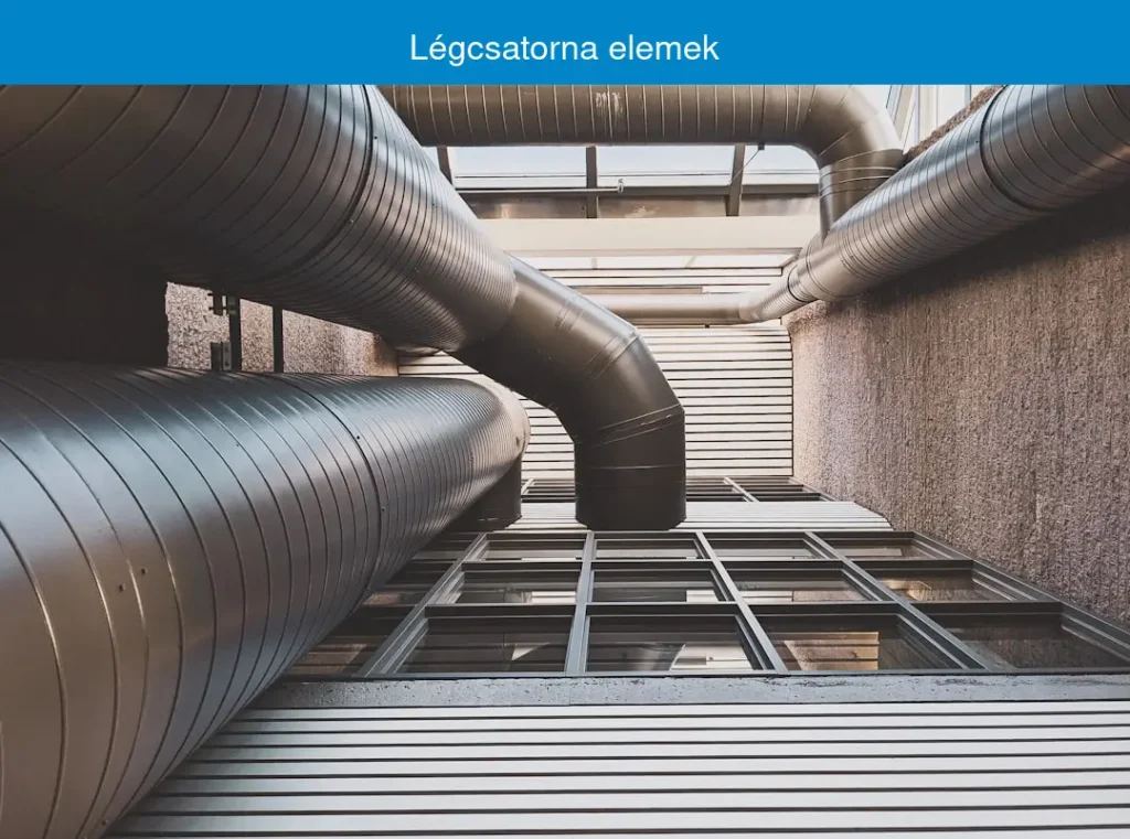 Légcsatorna elemek